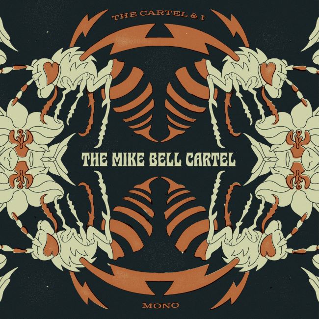 Mike Bell Cartel - Cartel & I
